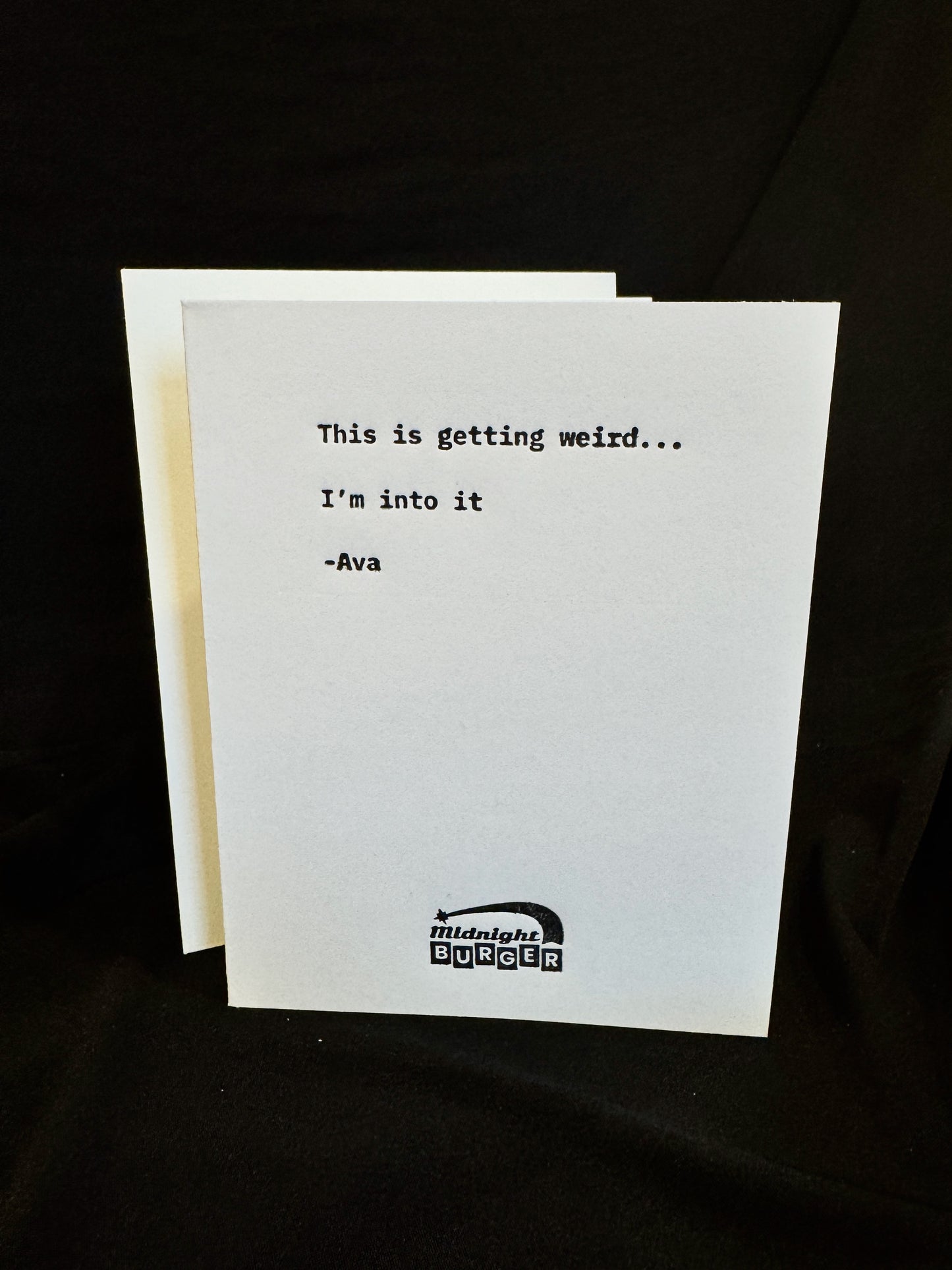 Leif - This Is Getting Weird - Midnight Burger Letterpress Quote Card