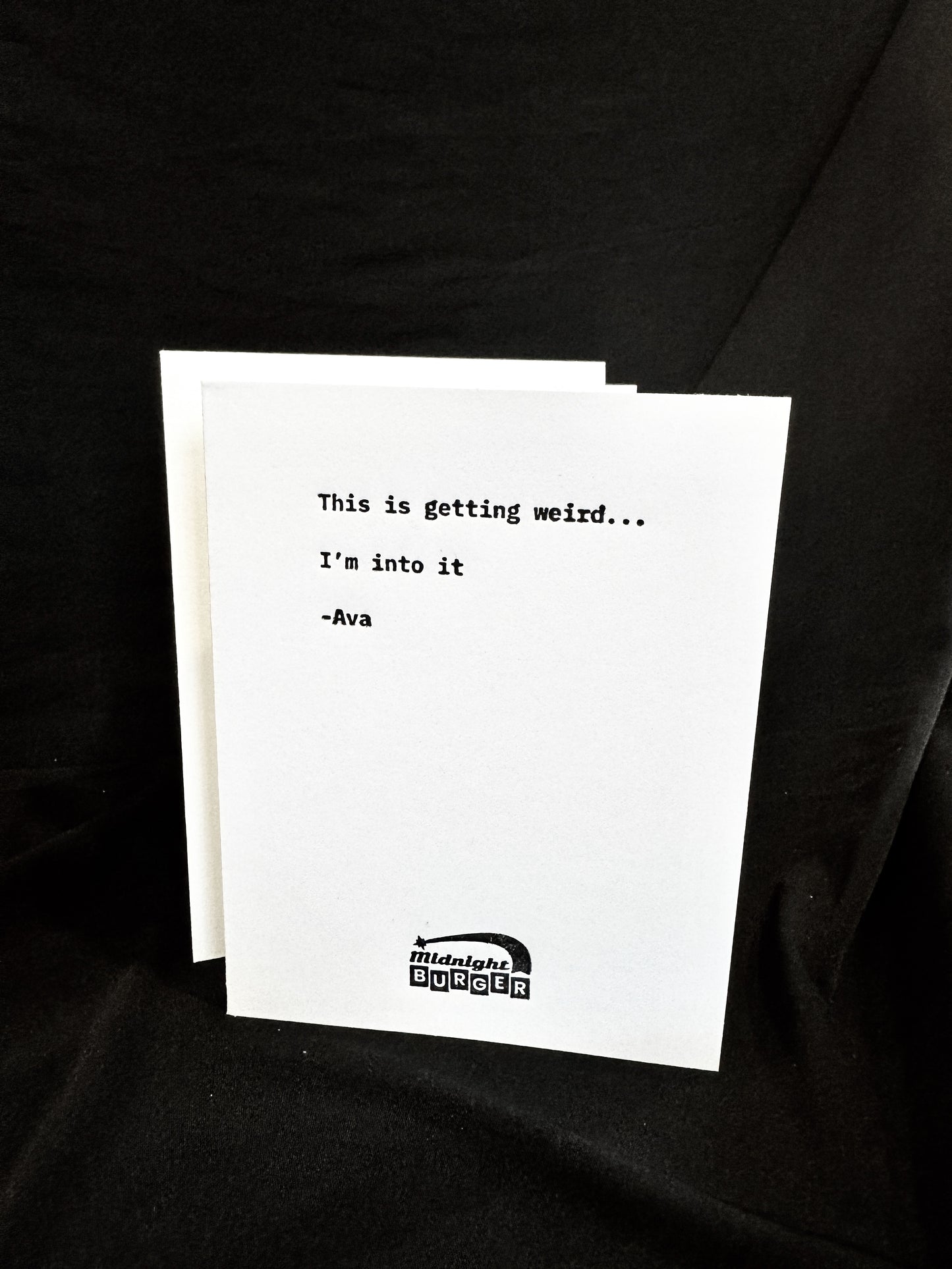 Leif - This Is Getting Weird - Midnight Burger Letterpress Quote Card