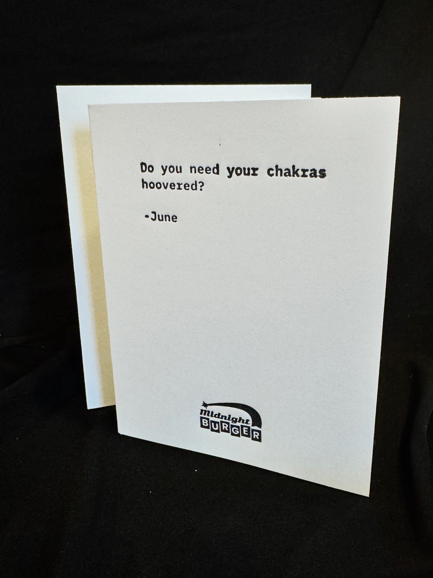 Do you need your chakras hoovered? - Midnight Burger Letterpress Quote Card