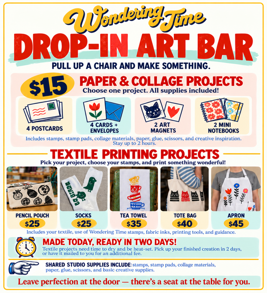 Wondering Time Drop-In Art Bar menu with paper, collage and textile project choices and prices